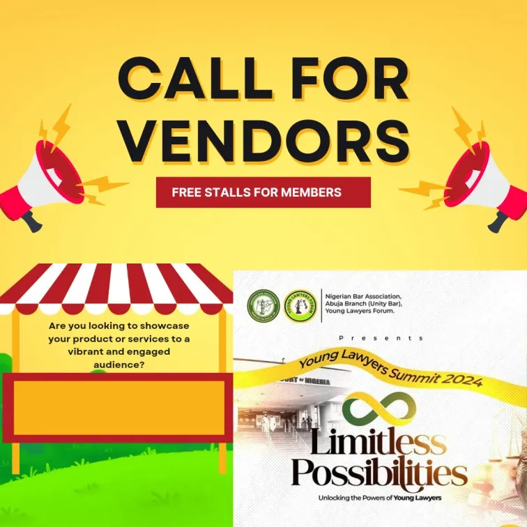Call for Vendors: NBA Abuja Branch(Unity Bar) Young Lawyers Summit 2024